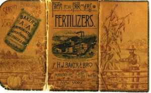 1887-farmers-notebookalmanac The unfolded cover of the “Farmer's Pocket Notebook/Almanac,” distributed by H.J.Baker & Bro, Fertilizer dealer 1867.