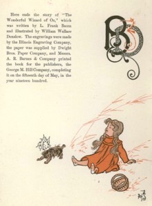 colophon Colophon for the first edition of “The Wonderful Wizard of Oz,” 1900. The absence of a square around the colophon is one indication that this is the second state of the book. NOTE: The seahorse signature in the lower right corner is the trademark of the illustrator W.W. Denslow.