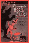 bogie The 1923 “Dennison’s Bogie Book,” filled with recipes, parlor games and how-to guides
