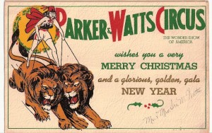 Parker Watts A card from the short-lived Parker & Watts Circus, 1938-39.