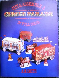 Parade Cut & Assemble a Circus Parade,” by A.G. Smith, was published by Dover in 1985. Prices on the internet range from $3 to $60. One of the parade wagons, the Two Jesters Calliope, depicts an actual circus wagon which is now in the Ringling Circus Museum in Sarasota, Florida.
