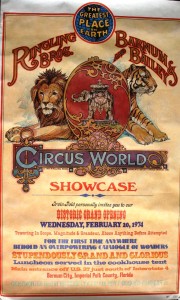 Poster Showcase 20 When Ringling Bros. and Barnum & Bailey Circus World Showcase opened in 1974, two poster invitations were mailed. This poster invited media and VIPs on February 20 for a preview and a free meal. In a newspaper interview, Irvin Feld said 600 were invited to attend this preview.