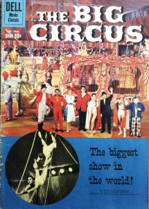 bigcircuscomic This Dell comic book was sold in conjunction with the release of Irwin Allen’s “The Big Circus.” You can find copies of this comic for $10 or less.