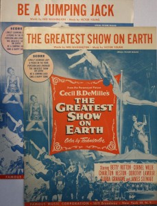 GSOE music Sheet Music published by Famous Music Corporation was released for some of the songs in the motion picture “The Greatest Show On Earth” & “Be A Jumping Jack” shown here.