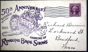 rbbb50 This envelope was cancelled in Baraboo, Wisconsin in 1933 to commemorate the 50th anniversary of the founding of Ringling Bros. Circus. Baraboo was the original winter quarters for the show.