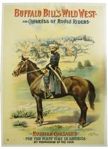 Buffalo Bill poster Original Buffalo Bill's Wild West Show poster showing Russian Cossacks (est. $1,000-$6,000).