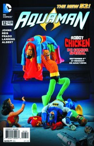 AQUAMAN #12 ROBOT CHICKEN VAR ED
